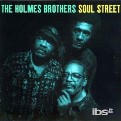 Soul Street - CD Audio di Holmes Brothers