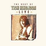 The Best of Tish Hinojosa Live - CD Audio di Tish Hinojosa