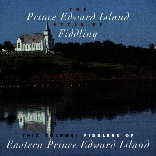 Fiddlers of Eastern Prince Edward Island - CD Audio