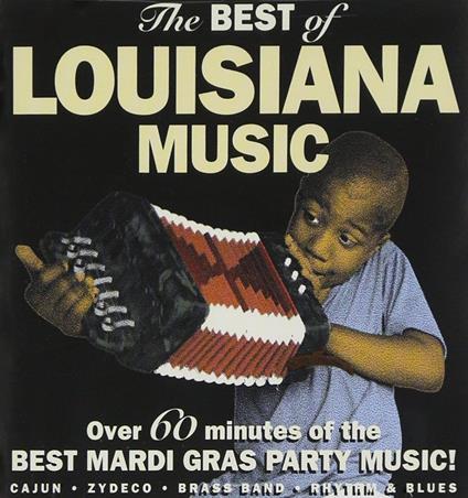The Best Of Louisiana Music - CD Audio