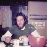 In Memory of Loss - CD Audio di Nathaniel Rateliff