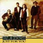 Just for you - CD Audio di Blazers