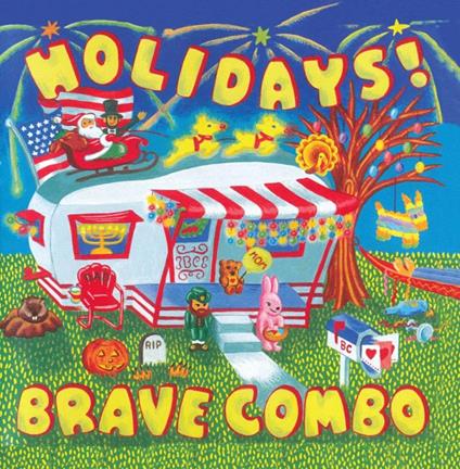 Holidays - CD Audio di Brave Combo