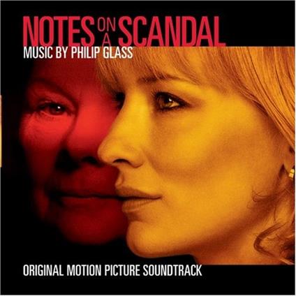 Notes On A Scandal (Score Edition) (Colonna Sonora) - CD Audio di Philip Glass