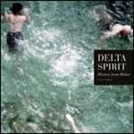 History from Below - CD Audio di Delta Spirit