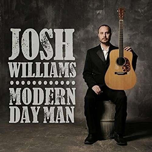 Modern Day Man - CD Audio di Josh Williams