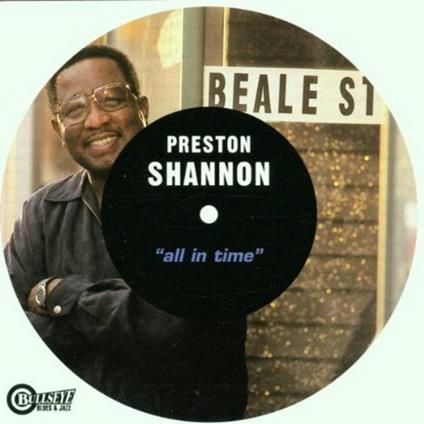 All in Time - CD Audio di Preston Shannon