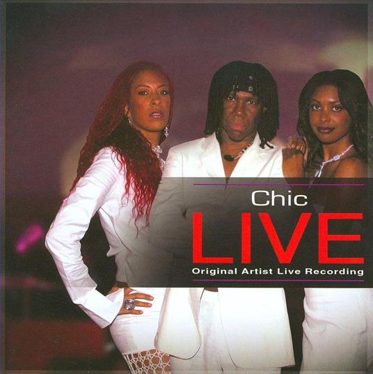 Live - The Greatest Hits - CD Audio di Chic