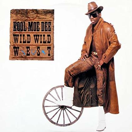 Wild Wild West - Vinile 10'' di Kool Moe Dee