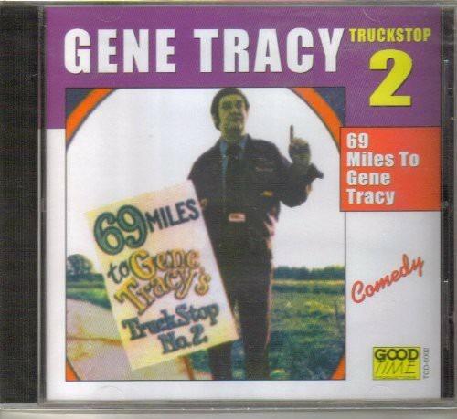 69 Miles To Gene Tracy - CD Audio di Gene Tracy