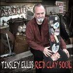 Red Clay Soul - CD Audio di Tinsley Ellis
