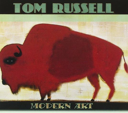 Modern Art - CD Audio di Tom Russell
