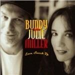 Love Snuck Up - CD Audio di Buddy & Julie Miller