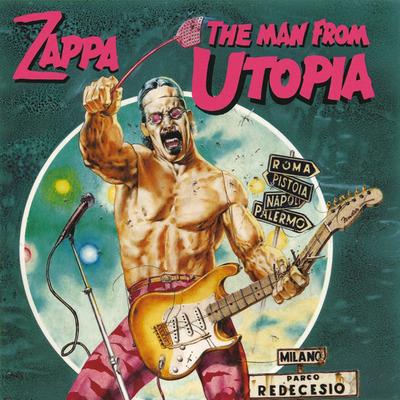 The Man From Utopia - CD Audio di Frank Zappa