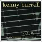 CD Stolen Moments Kenny Burrell