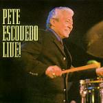 Live! - CD Audio di Pete Escovedo
