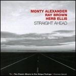 Straight Ahead - CD Audio di Monty Alexander,Ray Brown,Herb Ellis