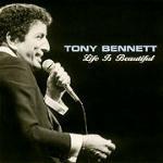 Life Is Beautiful - CD Audio di Tony Bennett