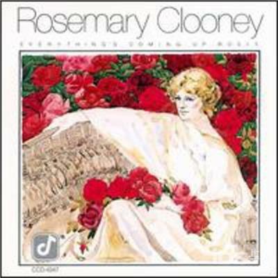 Everything's Coming Up Rosie - CD Audio di Rosemary Clooney