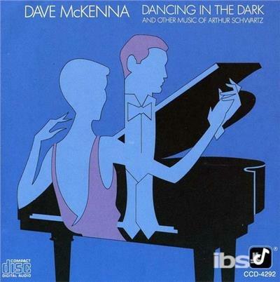Dancing In The Dark - CD Audio di Dave McKenna