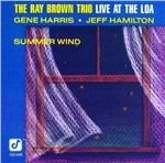 Summer Wind. Live at the Loa - CD Audio di Ray Brown