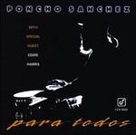 Para Todos - CD Audio di Poncho Sanchez
