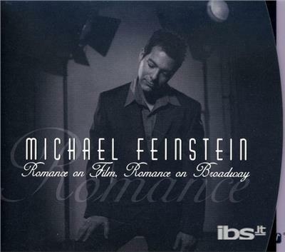 Romance On Film/Romance On Bro - CD Audio di Michael Feinstein