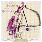 The Duo Session - CD Audio di Ray Brown,Jimmy Rowles