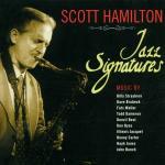 Jazz Signatures - CD Audio di Scott Hamilton