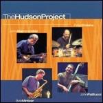 The Hudson Project - CD Audio di John Patitucci,John Abercrombie,Bob Mintzer,Peter Erskine