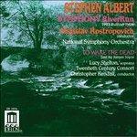 Sinfonia Riverrun, to Wake the Dead - CD Audio di Mstislav Rostropovich,Stephen Albert