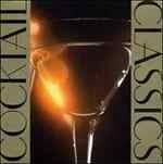 Cocktail Classics - CD Audio