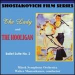 The Lady and the Hooligan - CD Audio di Dmitri Shostakovich