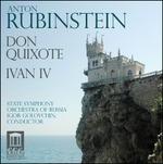 Don Quixote - Ivan iv - CD Audio di Igor Golovchin,Anton Rubinstein