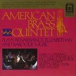 American Brass Quintet Interpreta Musica Barocca, Elisabettiana e Rinascimentale - CD Audio