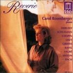 Reverie - Opere per Pianoforte - CD Audio di Carol Rosenberger