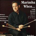 Marimba When.... Children's Corner - CD Audio di Claude Debussy