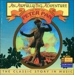 Peter Pan - the Classic Story in Music - CD Audio