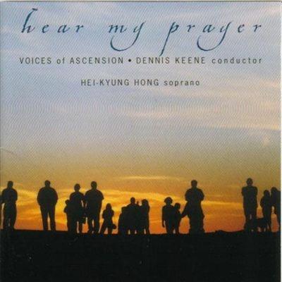 Hear My Prayer - CD Audio di Dennis Keene
