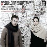 Opere per Violino e Pianoforte. Serenata Malinconica Op.26, Valse-Scherzo Op.34 - CD Audio di Pyotr Ilyich Tchaikovsky