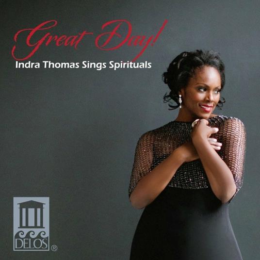 Great Day! Indra Thomas Sings Spirituals - CD Audio