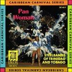 Pan Woman - Steelbands of Trinidad and Tobago