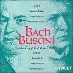 Sonate per violino e clavicembalo - CD Audio di Johann Sebastian Bach,Ferruccio Busoni
