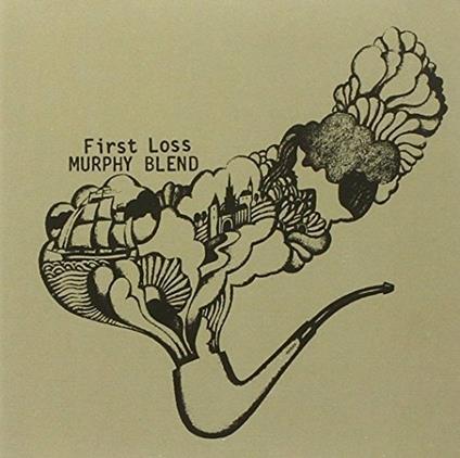 First Loss - CD Audio di Murphy Blend