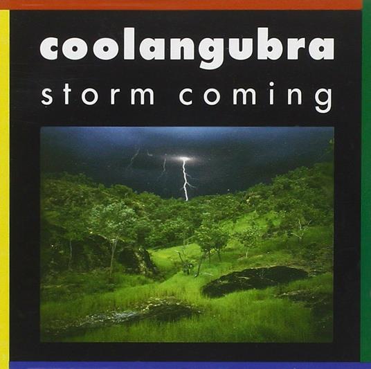 Storm Coming - CD Audio di Coolangubra