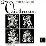 Music of Vietnam Volume 1.2 - CD Audio