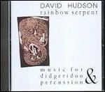 Rainbow Serpent - CD Audio di David Hudson