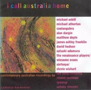 I Call Australia Home - CD Audio