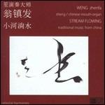 Stream Flowing - CD Audio di Weng Zhenfa
