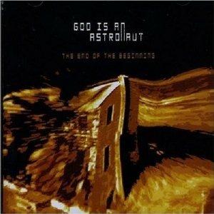 End of the Beginning - CD Audio di God Is an Astronaut